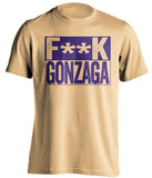 fuck gonzaga washington huskies gold tshirt