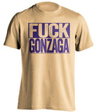 fuck gonzaga washington huskies gold shirt