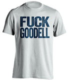 FUCK GOODELL New England Patriots white Shirt