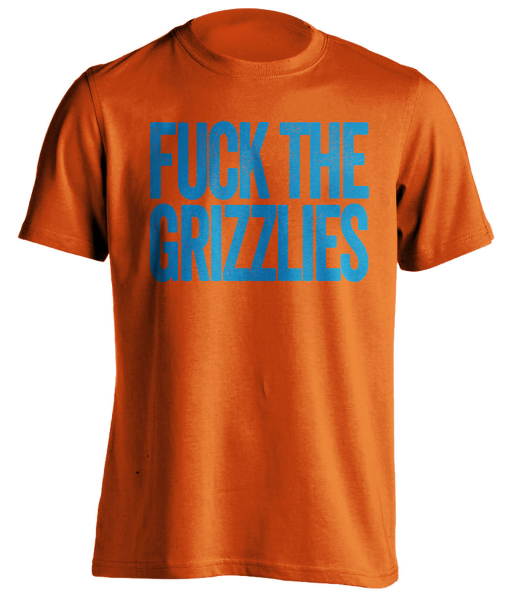 fuck the grizzlies oklahoma city thunder orange tshirt