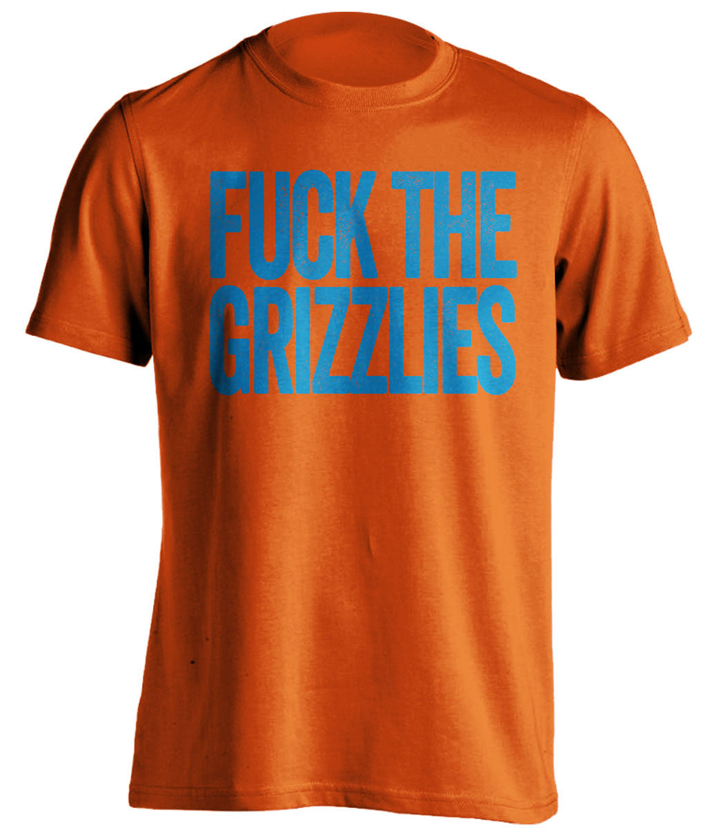 fuck the grizzlies oklahoma city thunder orange tshirt