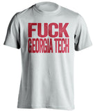 fuck georgia tech georgia bulldogs white tshirt