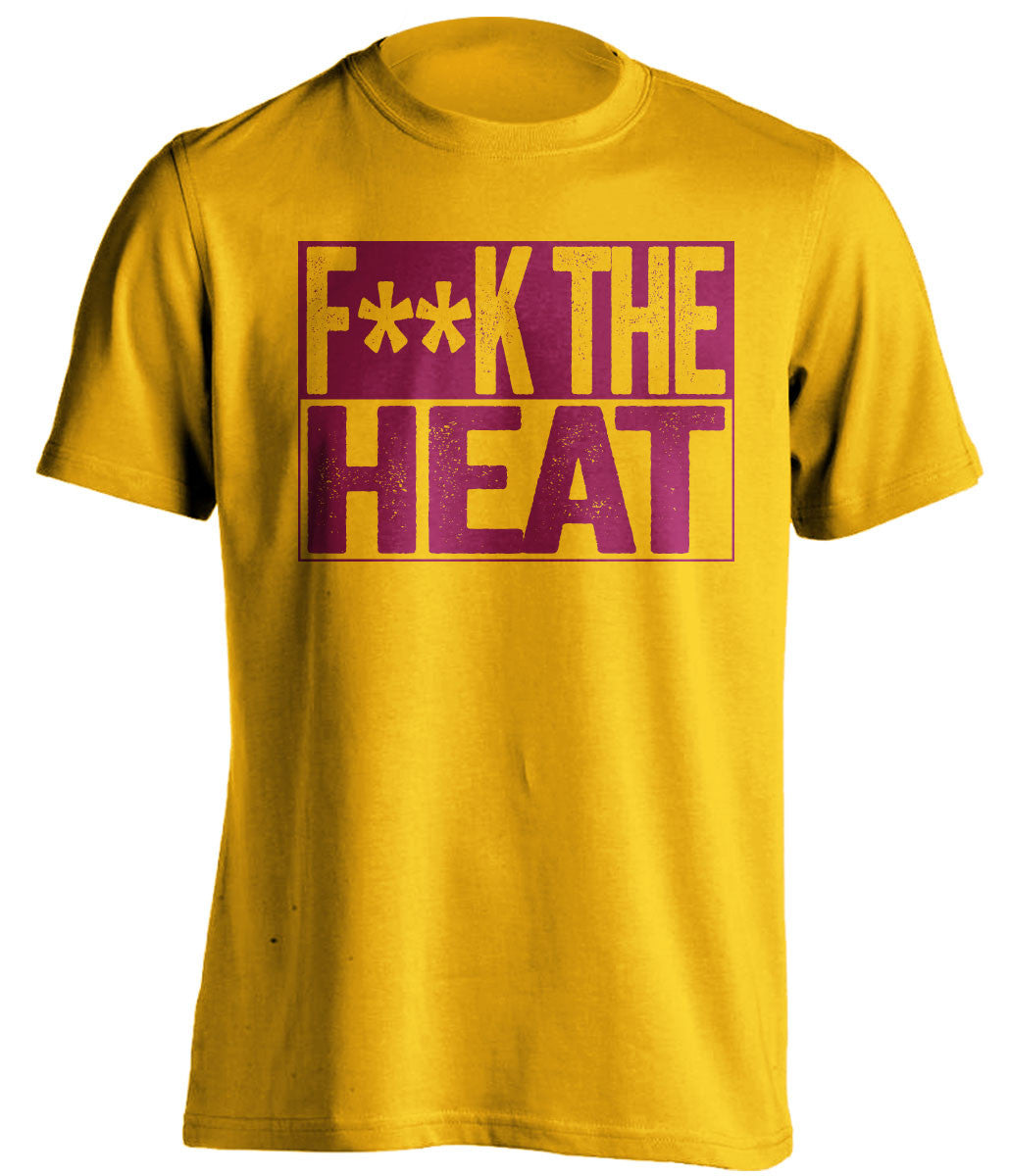f**k the heat cleveland cavaliers gold shirt