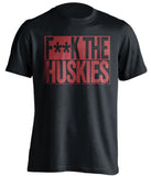 F**K THE HUSKIES Washington State Cougars black TShirt