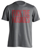 FUCK THE HUSKIES Washington State Cougars grey Shirt