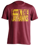 F**K THE JAYHAWKS Iowa State Cyclones red TShirt