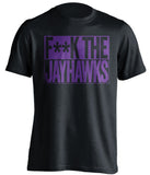 f**k the jayhawks ksu wildcats black shirt