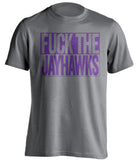 fuck the jayhawks ksu wildcats grey shirt