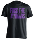 fuck the jayhawks ksu wildcats black tshirt