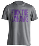 fuck the jayhawks ksu wildcats grey tshirt