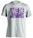 i hate the jayhawks kansas state wildcats white shirt