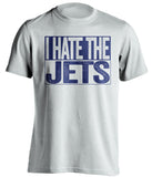 i hate the jets new york giants white shirt