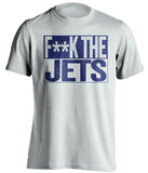 F**K THE JETS New York Giants white TShirt