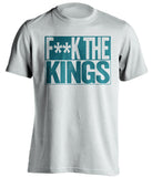 f*ck the kings san jose sharks white shirt