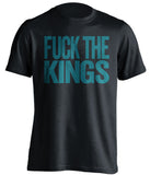 fuck the kings san jose sharks black tshirt