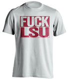 fuck lsu alabama crimson tide white shirt