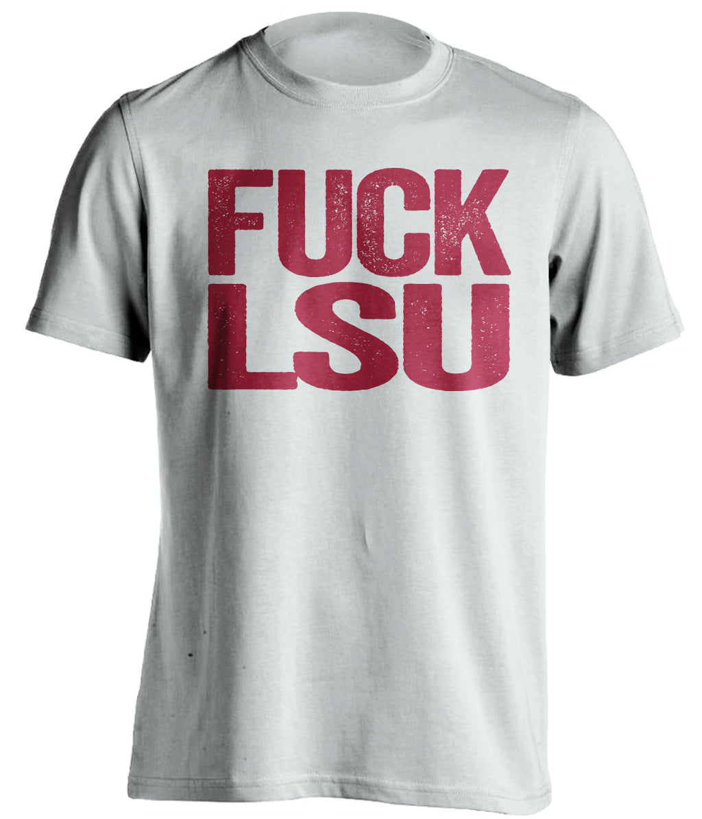 fuck lsu alabama crimson tide white tshirt