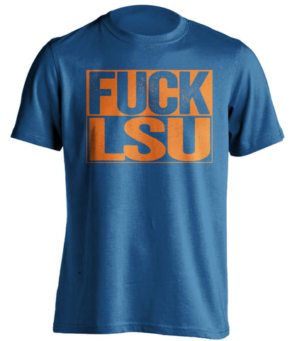 FUCK LSU University of Florida Gators blue TShirt