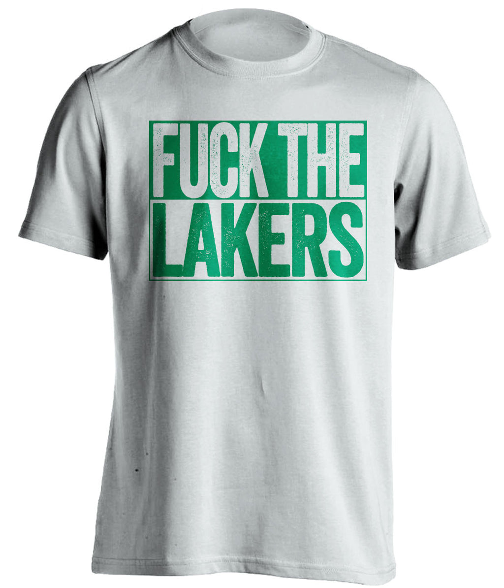 fuck the lakers boston celtics white shirt