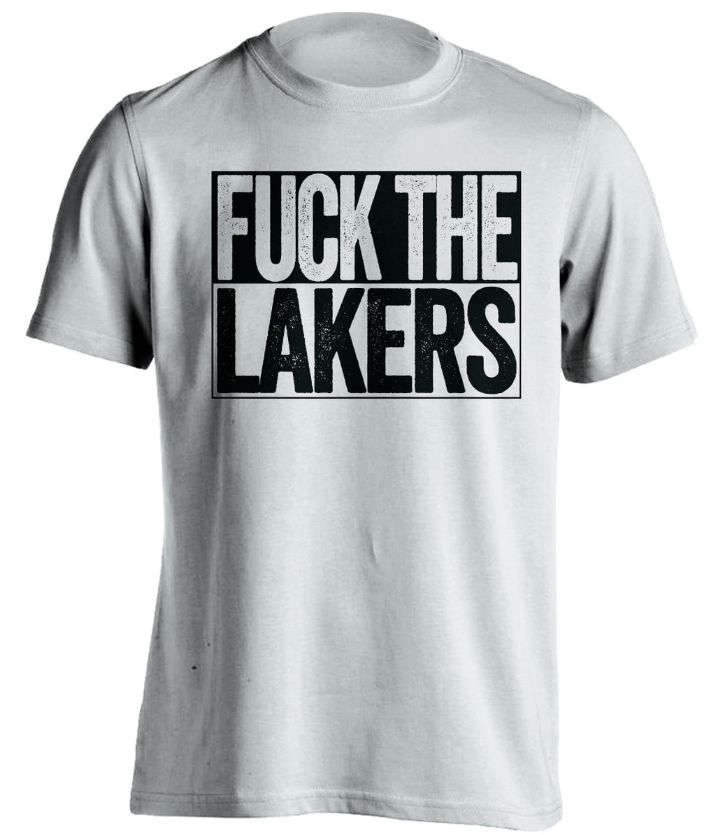 fuck the lakers san antonio spurs white shirt
