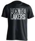 fuck the lakers san antonio spurs black shirt