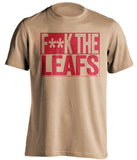f**k the leafs ottawa senators gold shirt
