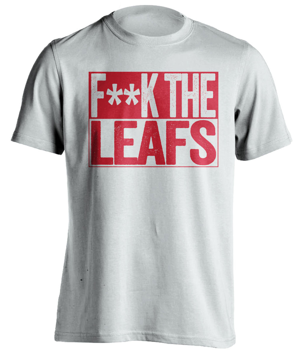 f**k the leafs ottawa senators white shirt