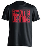 F**K THE LIGHTNING Detroit Red Wings black TShirt