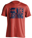 F**K THE LIGHTNING Florida Panthers red TShirt