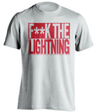 F**K THE LIGHTNING Florida Panthers white TShirt