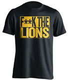F**K THE LIONS Green Bay Packers black TShirt