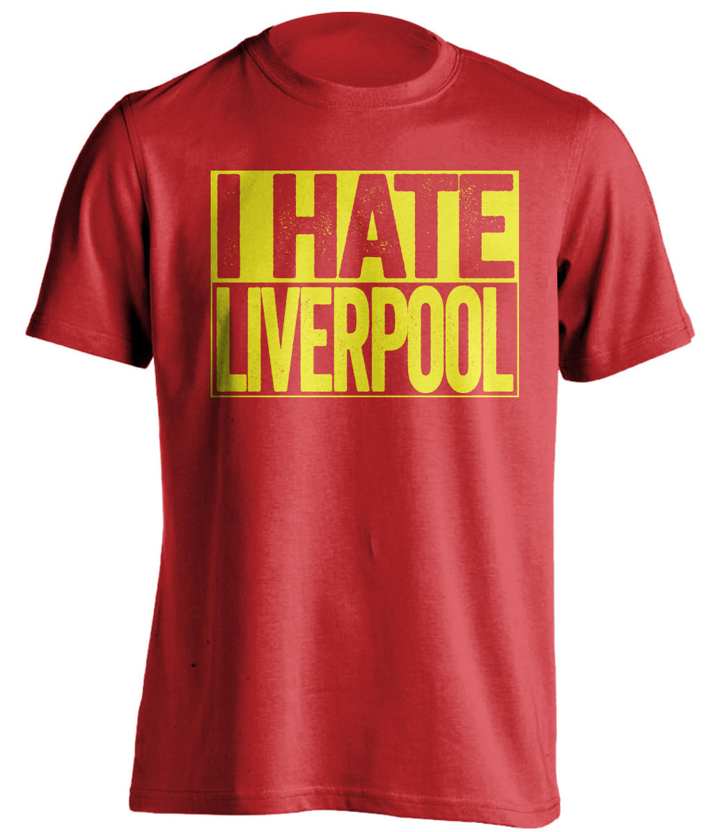 I Hate Liverpool Manchester United FC red TShirt