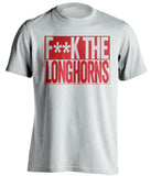 f**k the longhorns texas tech raiders white shirt