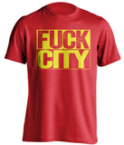 FUCK CITY Manchester United FC red TShirt