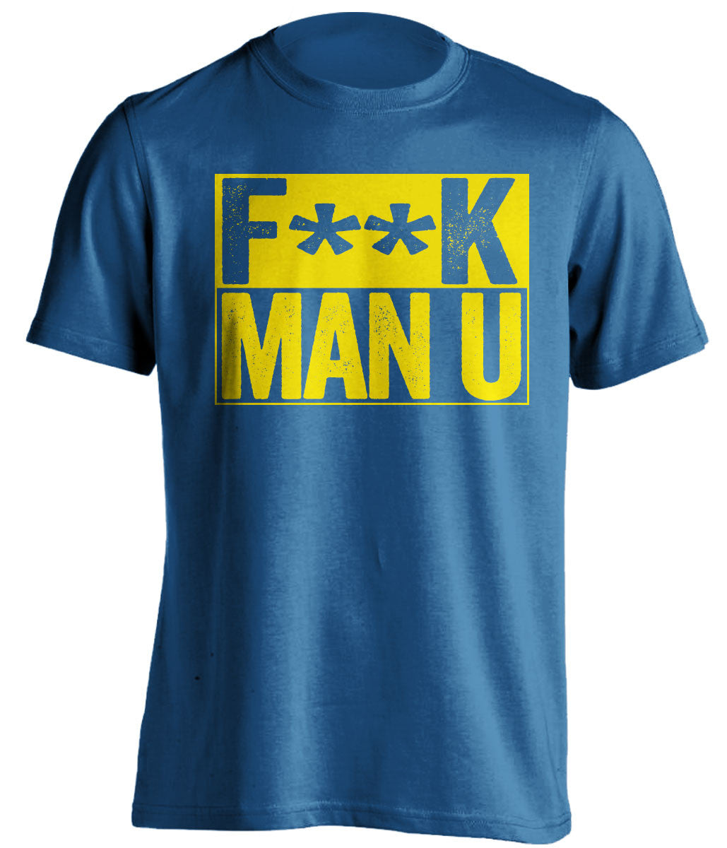 F**K MAN U Leeds United FC blue TShirt
