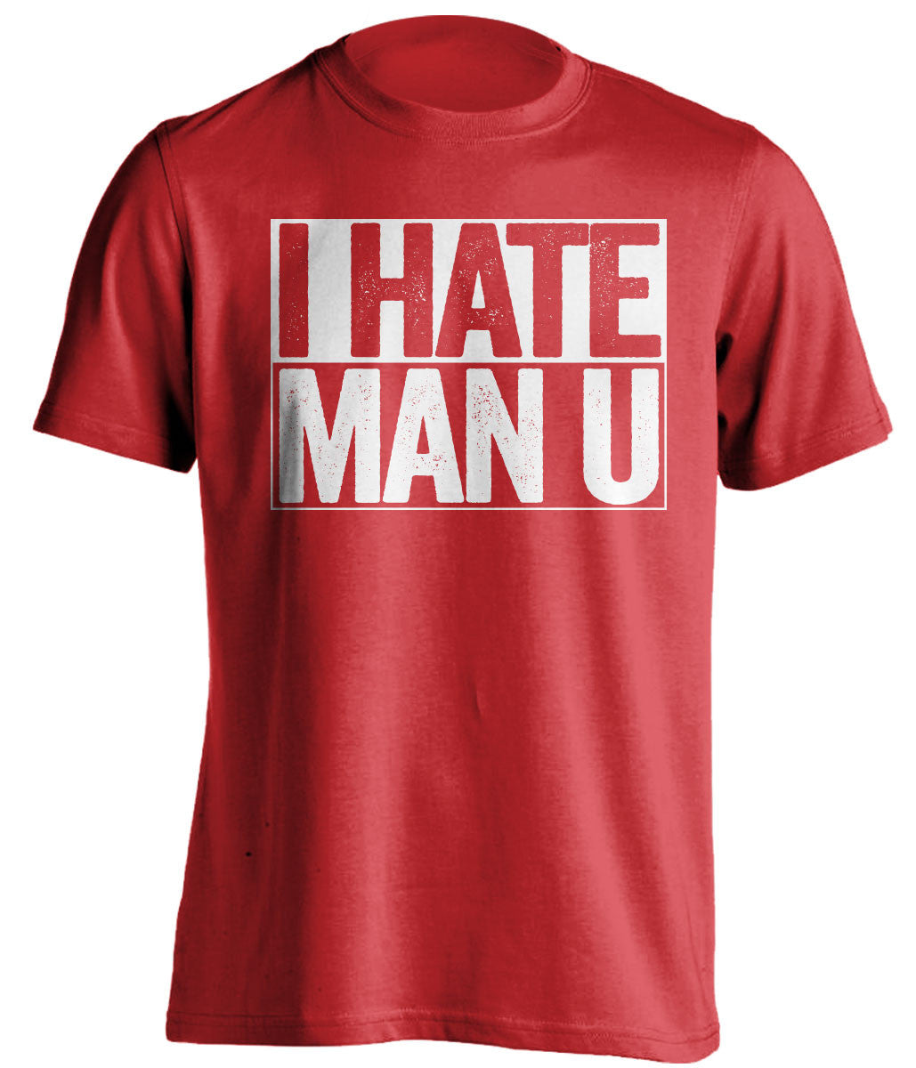 I Hate Man U Liverpool FC red TShirt