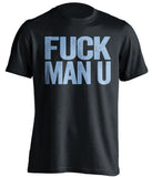 FUCK MAN U West Ham United FC black Shirt