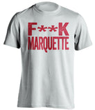 f**k marquette wisconsin badgers white shirt