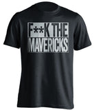 f**k the mavericks san antonio spurs black shirt
