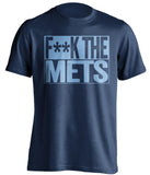 F**K THE METS Kansas City Royals navy TShirt