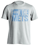 F**K THE METS Kansas City Royals white TShirt