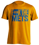 F**K THE METS New York Mets orange TShirt