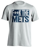 F**K THE METS New York Yankees white TShirt