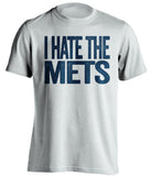 i hate the mets new york yankees white tshirt