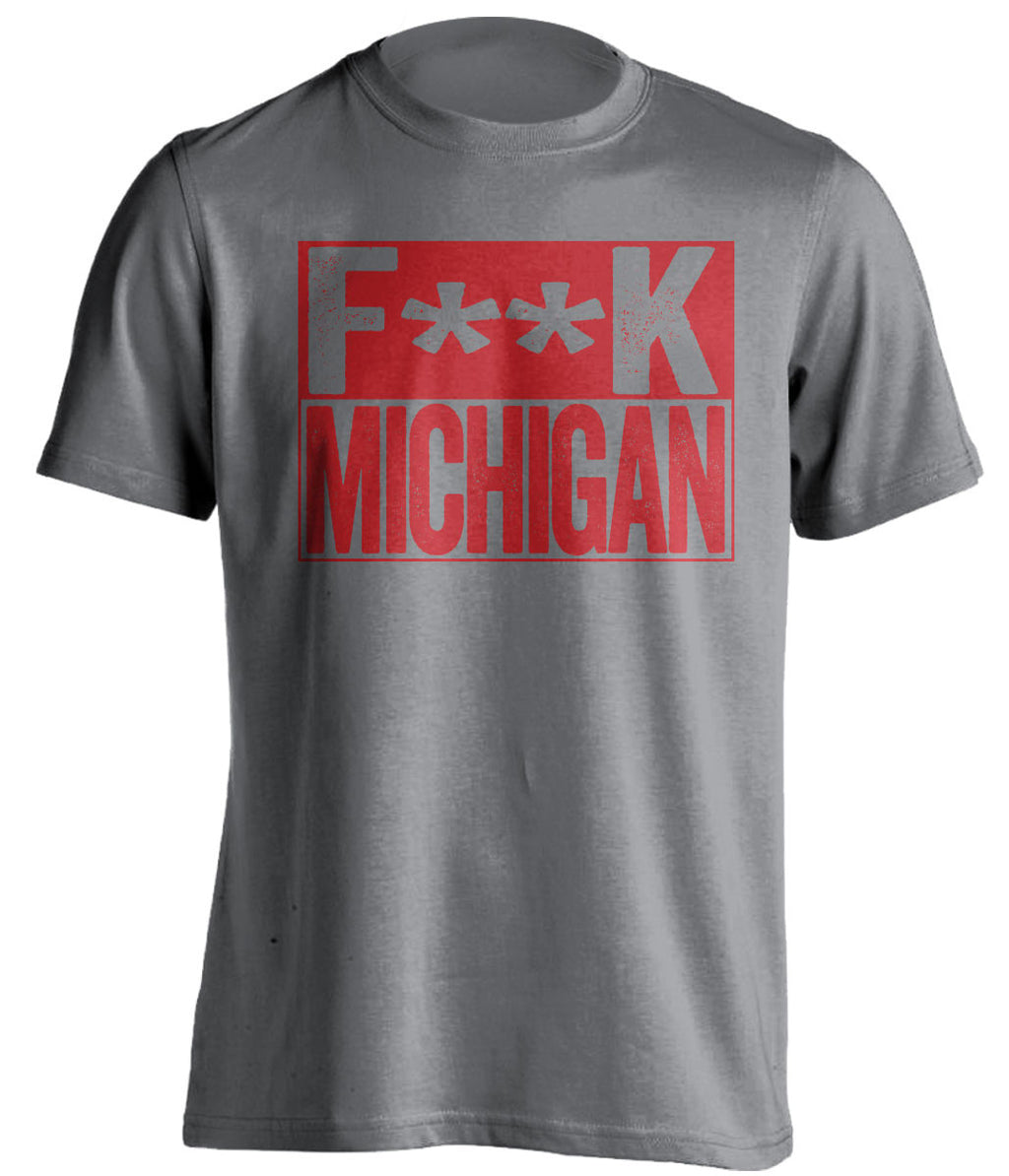 f**k michigan ohio state buckeyes grey shirt