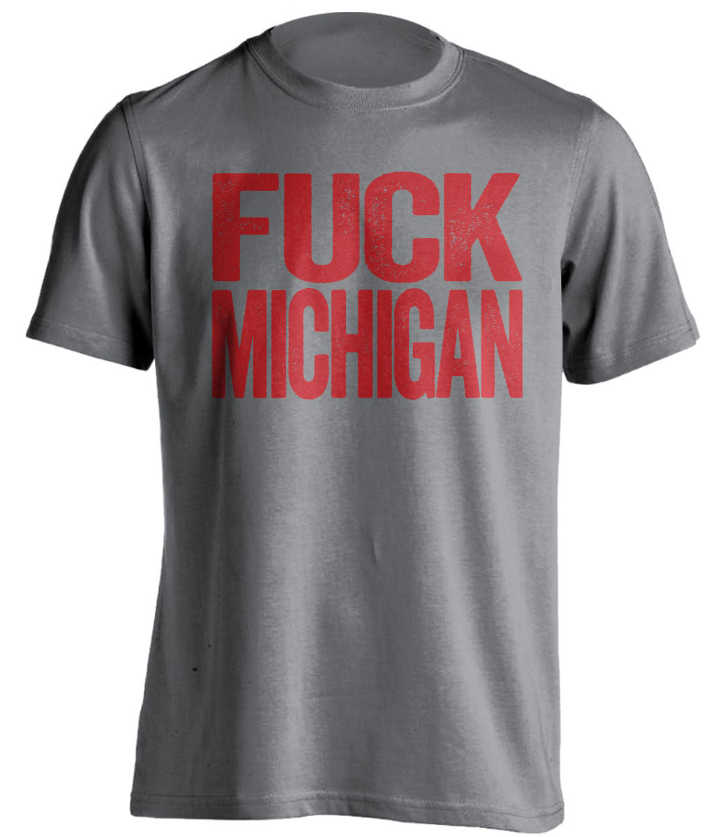 fuck michigan ohio state buckeyes grey tshirt