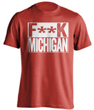 f**k michigan ohio state buckeyes red shirt