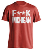 f**k michigan ohio state buckeyes red tshirt