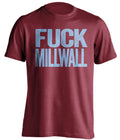 FUCK Millwalla west ham united fc red tshirt