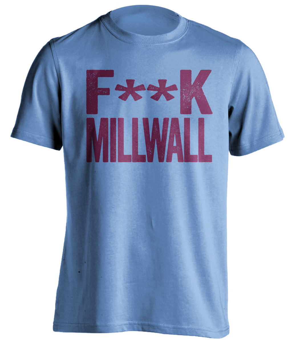 F**K Millwalla west ham united fc blue tshirt